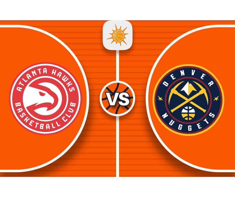 Pronóstico Atlanta Hawks vs Denver Nuggets NBA