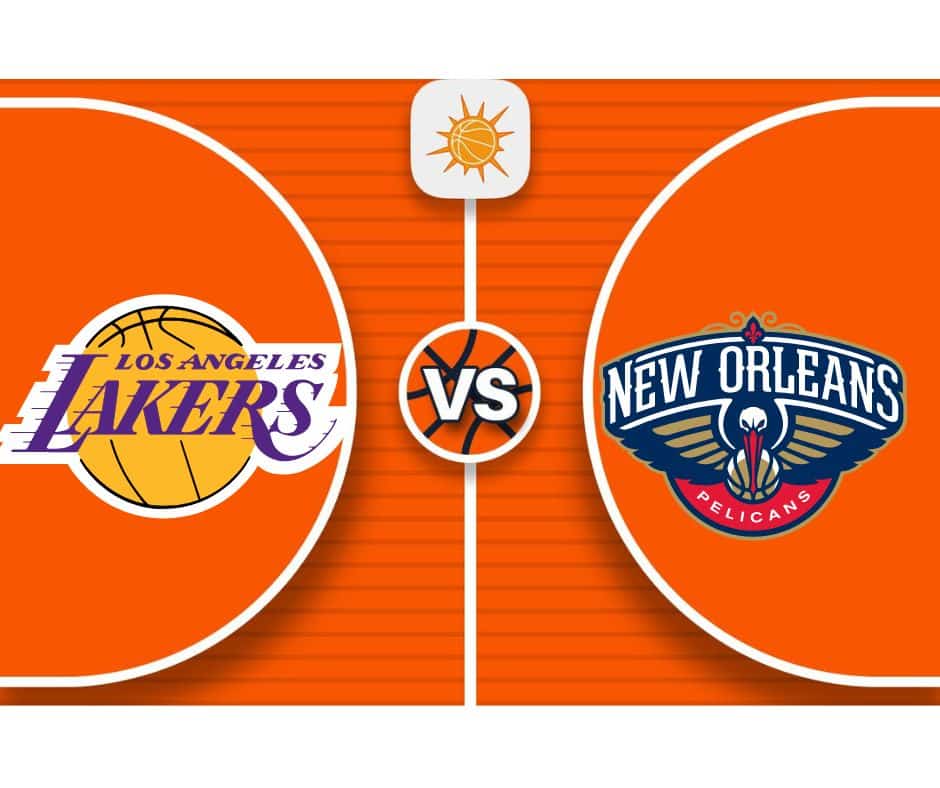 Pronóstico Los Angeles Lakers vs New Orleans Pelicans NBA